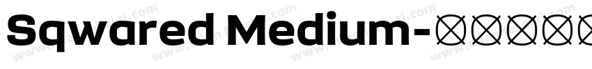 Sqwared Medium字体转换